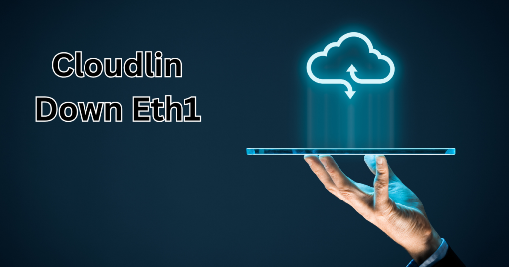 Cloudlin Down Eth1