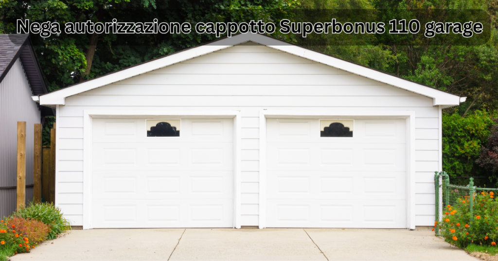 nega autorizzazione cappotto Superbonus 110 garage